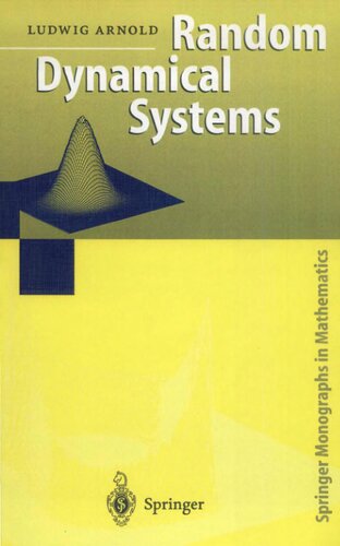 Random Dynamical Systems (Springer Monographs in Mathematics)