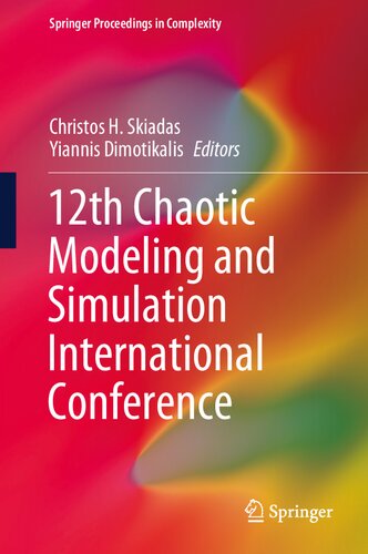 12th Chaotic Modeling and Simulation International Conference (Springer Proceedings in Complexity)