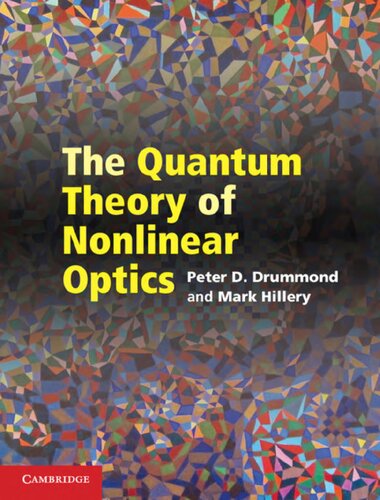 The Quantum Theory of Nonlinear Optics