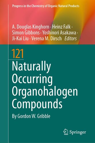 Naturally Occurring Organohalogen Compounds (Progress in the Chemistry of Organic Natural Products, 121)