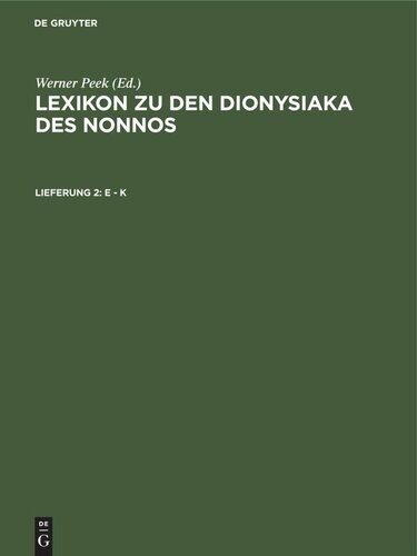 Lexikon zu den Dionysiaka des Nonnos: Lieferung 2 E - K