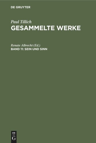 Gesammelte Werke. Band 11 Sein und Sinn: Zwei Schriften zur Ontologie