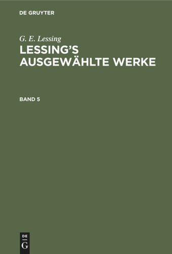 Lessing’s ausgewählte Werke: Band 5