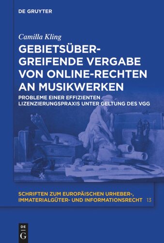 Gebietsübergreifende Vergabe von Online-Rechten an Musikwerken: Probleme einer effizienten Lizenzierungspraxis unter Geltung des VGG