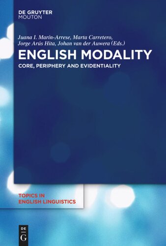 English Modality: Core, Periphery and Evidentiality