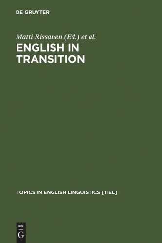 English in Transition: Corpus-based Studies in Linguistic Variation and Genre Styles