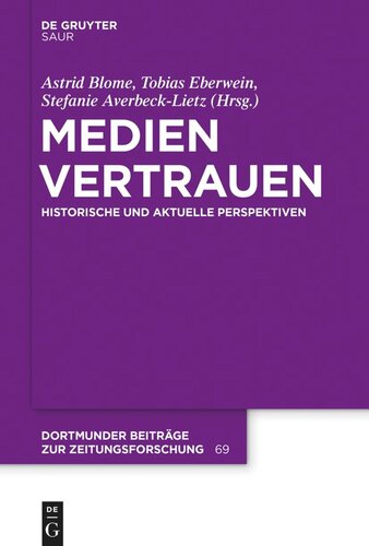 Medienvertrauen: Historische und aktuelle Perspektiven