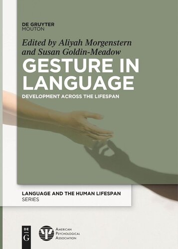 Gesture in Language: Development Across the Lifespan