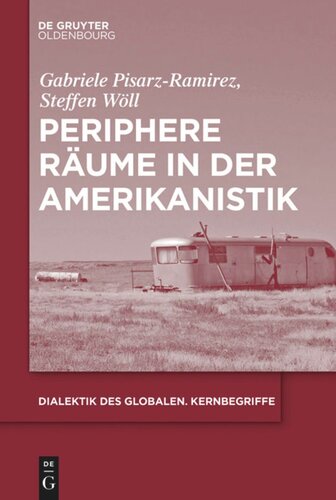 Periphere Räume in der Amerikanistik