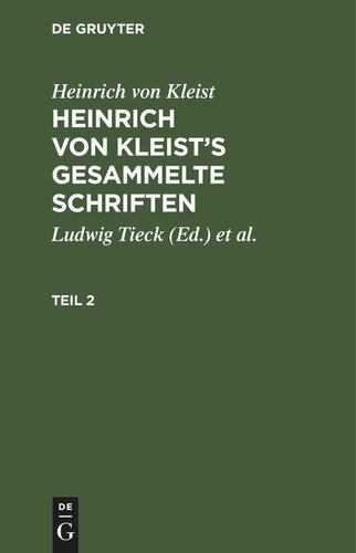 Heinrich von Kleist’s gesammelte Schriften: Teil 2