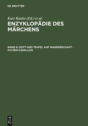 Enzyklopädie des Märchens: Band 6 Gott und Teufel auf Wanderschaft - Hyltén-Cavallius