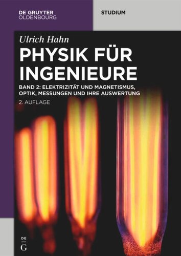 Physik für Ingenieure: Band 1 Mechanik, Thermodynamik, Schwingungen und Wellen