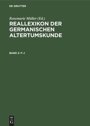 Reallexikon der Germanischen Altertumskunde: Band 2 F–J