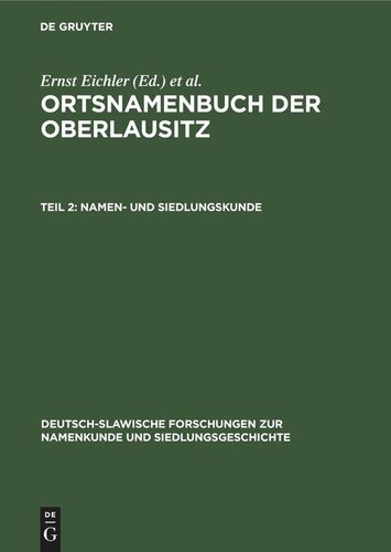 Ortsnamenbuch der Oberlausitz: Teil 2 Namen- und Siedlungskunde