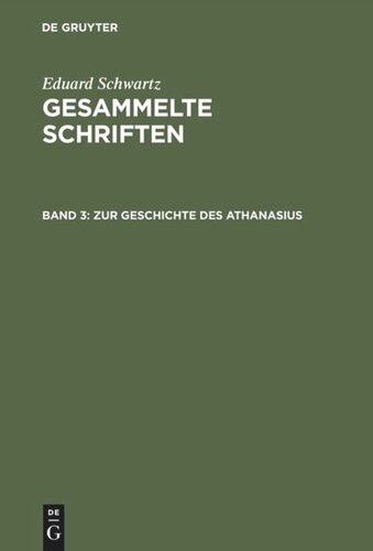 Gesammelte Schriften: Band 3 Zur Geschichte des Athanasius