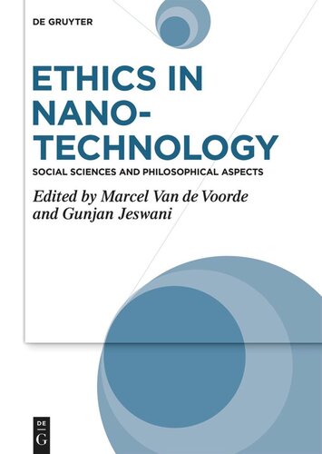 Ethics in Nanotechnology. Ethics in Nanotechnology: Social Sciences and Philosophical Aspects