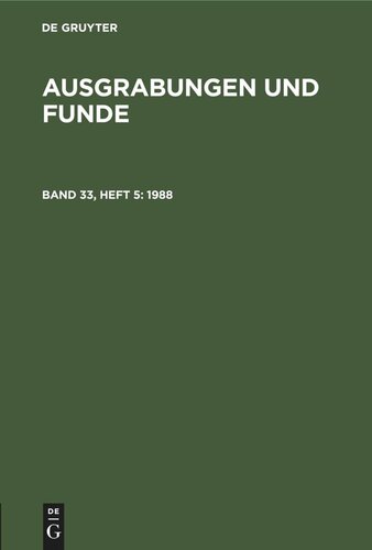 Ausgrabungen und Funde: Band 33, Heft 5 1988