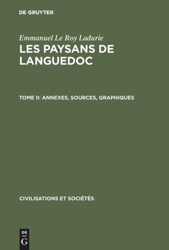 Les paysans de Languedoc: [Tome II] Annexes, sources, graphiques