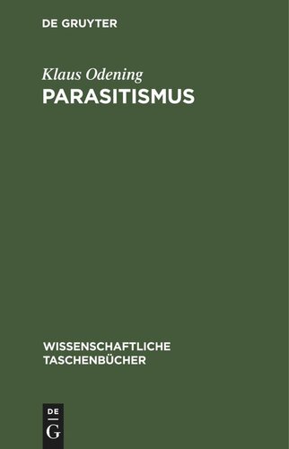 Parasitismus: Grundfragen und Grundbegriffe