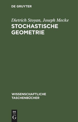 Stochastische Geometrie: Eine Einführung