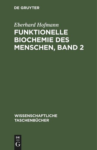 Funktionelle Biochemie des Menschen, Band 2