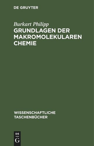 Grundlagen der makromolekularen Chemie