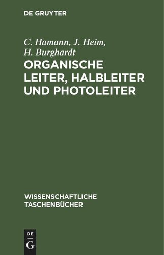 Organische Leiter, Halbleiter und Photoleiter