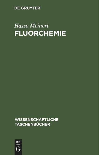 Fluorchemie: Zur Chemie und Anwendung