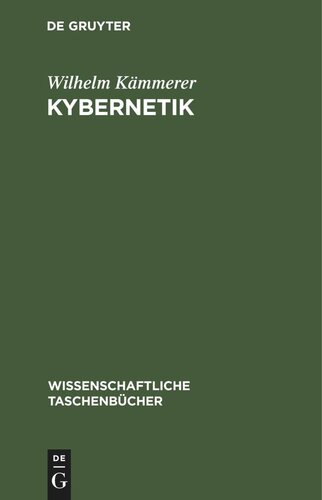 Kybernetik: Eine Einführung auf naturwissenschaftlicher Grundlage