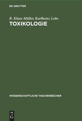 Toxikologie: Einführung, Probleme, Tendenzen