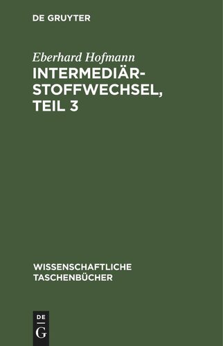 Intermediärstoffwechsel, Teil 3