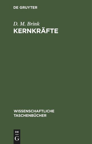 Kernkräfte: Einführung und Originaltexte