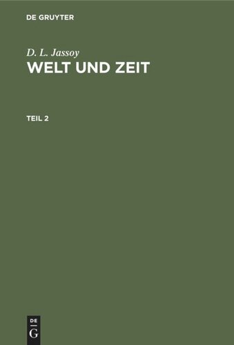 Welt und Zeit: Teil 2