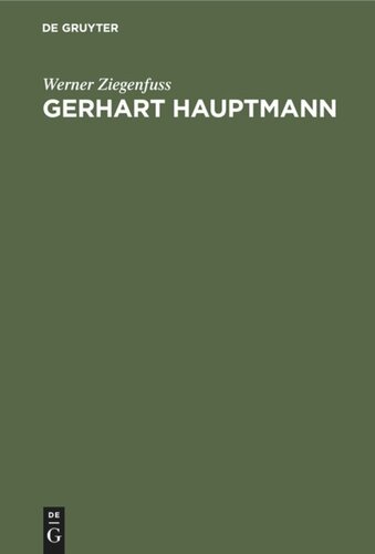 Gerhart Hauptmann: Dichtung und Gesellschaftsidee der bürgerlichen Humanität