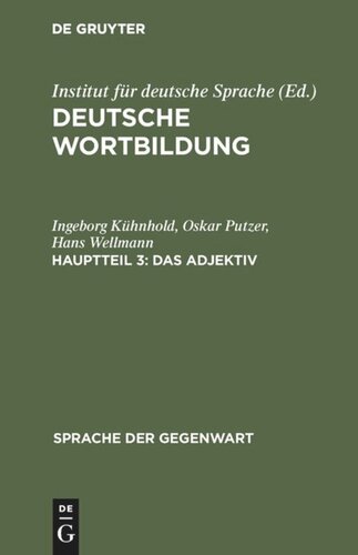 Deutsche Wortbildung: Hauptteil 3 Das Adjektiv