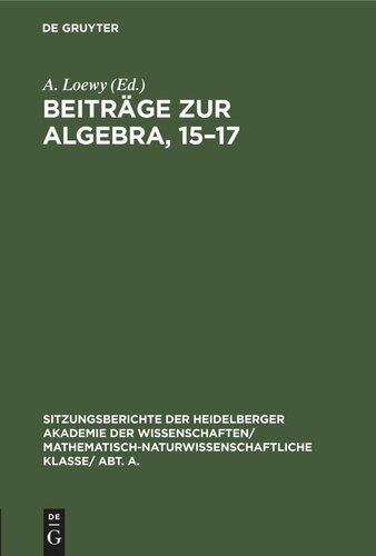 Beiträge zur Algebra, 15–17