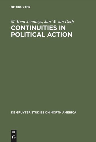 Continuities in Political Action: A Longitudinal Study of Political Orientations in Three Western Democracies