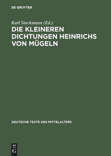 Die kleineren Dichtungen Heinrichs von Mügeln: Zweite Abteilung