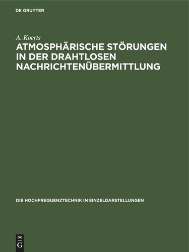 Atmosphärische Störungen in der drahtlosen Nachrichtenübermittlung