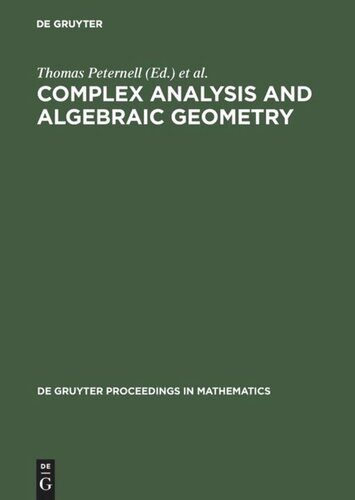 Complex Analysis and Algebraic Geometry: A Volume in Memory of Michael Schneider