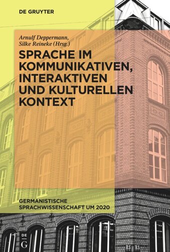 Sprache im kommunikativen, interaktiven und kulturellen Kontext