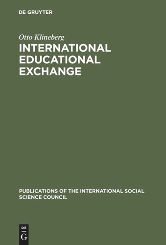 International Educational Exchange: An Assessment of its Nature and its Prospects