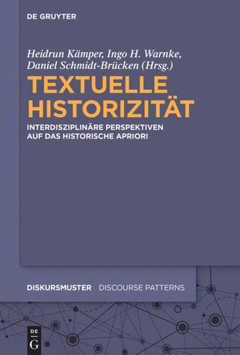 Textuelle Historizität: Interdisziplinäre Perspektiven auf das historische Apriori