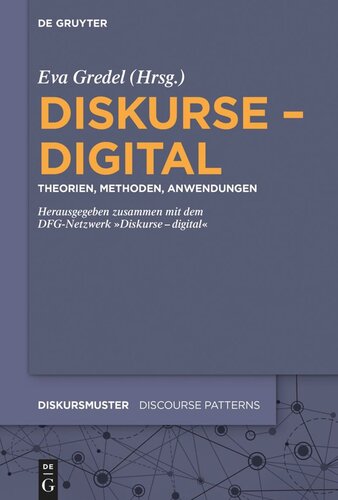 Diskurse – digital: Theorien, Methoden, Anwendungen