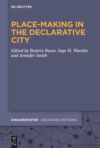 Place-Making in the Declarative City