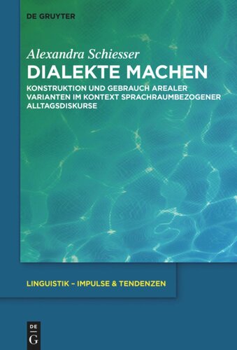 Dialekte machen: Konstruktion und Gebrauch arealer Varianten im Kontext sprachraumbezogener Alltagsdiskurse