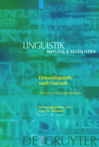 Diskurslinguistik nach Foucault: Theorie und Gegenstände