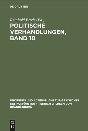 Politische Verhandlungen, Band 10