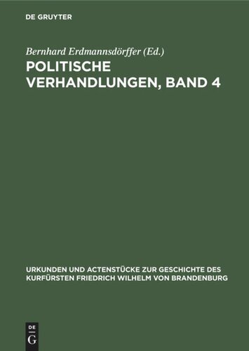 Politische Verhandlungen, Band 4