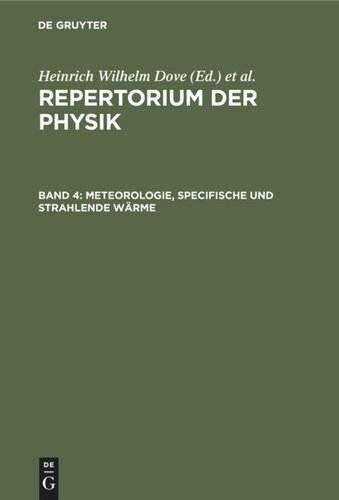 Repertorium der Physik: Band 4 Meteorologie, specifische und strahlende Wärme